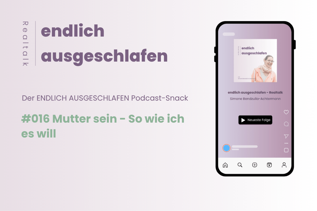 Blog-#16-min Blog - Mutter sein - So wie ich es will I Simone Bendzulla-Achtermann